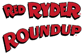 Red Ryder Roundup-July 6, 2024